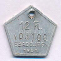 1951. 12Ft "Ebadójegy" Al Bárca T:XF Kissé Hullámos Lapka, ü. - Non Classés