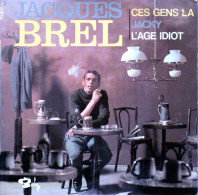 JACQUES BREL - FR EP - CES GENS-LA + 2 - Sonstige - Franz. Chansons