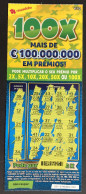 116 O, PORTUGAL, Lottery Ticket« Raspadinha », « Instant Lottery », « 100 X Mais De €100.000.000 ... », Nº 537 - Lottery Tickets