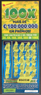 116 O, PORTUGAL, Lottery Ticket« Raspadinha », « Instant Lottery », « 100 X Mais De €100.000.000 ... », Nº 537 - Lottery Tickets
