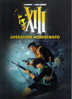 BD DARGAUD - XIII - Opération Montecristo  Tome 15 - Otros & Sin Clasificación