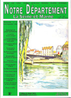 Revue Notre Département La Seine-et-Marne - N°14 - Lagny-sur-Marne - Toerisme En Regio's