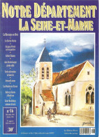 Revue Notre Département La Seine-et-Marne - N°46 - La Houssaye-en-Brie - Toerisme En Regio's