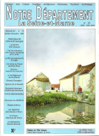 Revue Notre Département La Seine-et-Marne - N°15 - Villiers-St-Georges - Tourism & Regions