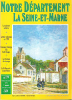 Revue Notre Département La Seine-et-Marne - N°39 - Lorrez-le-Bocage - Fontenay-Trésigny - Toerisme En Regio's