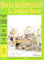 Revue Notre Département La Seine-et-Marne - N°41 - Foires Et Marchés De S&M -2- - Toerisme En Regio's