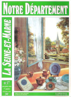 Revue Notre Département La Seine-et-Marne - N°37 -  Rubelles - Travaux Des Champs - Tourismus Und Gegenden