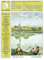 Revue Notre Département La Seine-et-Marne - N°07 - Cannes-Ecluse -  L Ecole En Seine Et Marne - Tourism & Regions