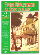 Revue Notre Département La Seine-et-Marne - N°29 - Moret - Dampmart - Tourisme & Régions