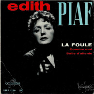 EDITH PIAF - FR EP -  LA FOULE + 3 - Sonstige - Franz. Chansons