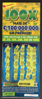 116 O, PORTUGAL, Lottery Ticket« Raspadinha », « Instant Lottery », « 100 X Mais De €100.000.000 ... », Nº 537 - Lottery Tickets