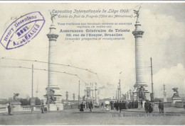 LIEGE : Exposition Universelle De Liège 1905.Entrée Du Pont De Fragnée. PUB : Assurances Générales De Trieste à Bruxelle - Tentoonstellingen