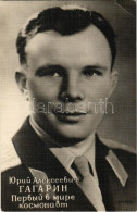 ** T2/T3 Jurij (Yuri) Gagarin (1934-1968), Első Ember Az Világűrben, űrhajós / Soviet Pilot And Cosmonaut Who Became The - Non Classificati