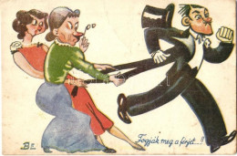 T4 Fogjátok Meg A Férjet! / Hungarian Humorous Graphic Art Postcard, Husband (vágott / Cut) - Unclassified