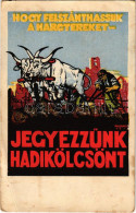 T3 1918 Hogy Felszánthassuk A Harctereket, Jegyezzünk Hadikölcsönt! / WWI Austro-Hungarian K.u.K. Military War Loan Prop - Ohne Zuordnung