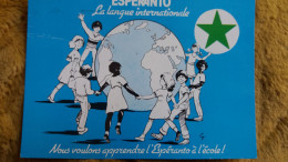 CPSM ESPERANTO LA LANGUE INTERNATIONALE GLOBE TERRE RONDE D ENFANTS ESPERANTO A L ECOLE - Esperanto