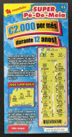 116 O, Lottery Tickets, Portugal, « Raspadinha », « Instant Lottery », « SUPER PÉ-DE-MEIA », Nº 575 - Billetes De Lotería