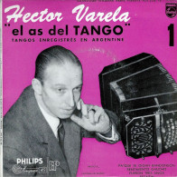 HECTOR VARELA "EL AS DEL TANGO" - FR EP - PA' QUE TE OIGAN BANDONEON + 3 - Musiques Du Monde