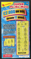 116 O, Lottery Tickets, Portugal, « Raspadinha », « Instant Lottery », « SUPER PÉ-DE-MEIA », Nº 575 - Billetes De Lotería