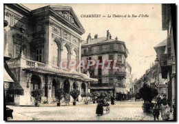 CPA Chambery Le Theatre Et La Rue D&#39Italie - Theatre