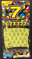 116 O, Lottery Tickets, Portugal, « Raspadinha », « Instant Lottery », « 7, Pode Ganhar Até € 7.777 », # 42 -555 - Billetes De Lotería