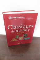 COTALOGUES YVERT & TELLIER CLASSIQUES DU MONDE 2005 TB VOIR SCANS - France