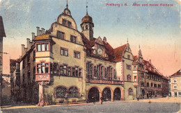 Freiburg I. B. Altes Und Neues Rathaus - Freiburg I. Br.