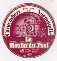 Etiquette  Ou Dessus De Boîte  De Fromage - CAMEMBERT  FABRIQUE EN NORMANDIE   MOULIN DU PONT - Cheese