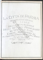 G.P. Sardi - La Città Di Parma Delineata E Divisa In Isole 1767 - Ristampa - Sonstige & Ohne Zuordnung