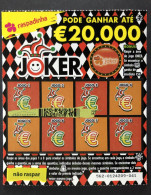 116 O, Lottery Tickets, Portugal, « Raspadinha », « Instant Lottery », « JOKER Pode Ganhar Até € 20.000 », Nº 562 - Billetes De Lotería