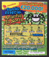 116 O, Lottery Tickets, Portugal, « Raspadinha », « Instant Lottery », « Edição Especial ARANHA DA SORTE » Nº  549 - Billets De Loterie