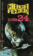 Ciencia Ficción. Selección 24 - AA.VV. - Littérature