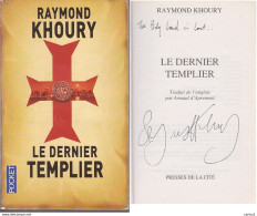 C1 Raymond KHOURY Le DERNIER TEMPLIER Envoi DEDICACE Signed PORT INCLUS - Livres Dédicacés