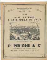 FA 3117  /PUB DEPLIANT -  DISTILLATEURS & SPIRITUEUX EN GROS  ETS PERIGNE & Cie PARIS  (27,50 Cm X 21,50 Cm) - Altri & Non Classificati