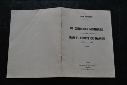 Jean BOVESSE De Quelques Monnaies De Jean Ier Comte De Namur 1276 1330 Editions De La Revue Reflets 1949 Numismatique - Belgique