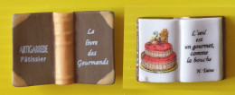 Fève Perso - Pâtisserie Artigarrede  - Le Livre Des Gourmands - Sonstige & Ohne Zuordnung