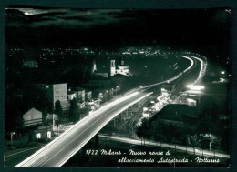 BD130 - MILANO NUOVO PONTE DI ALLACCIAMENTO AUTOSTRADA - NOTTURNO 1959 - Milano (Milan)