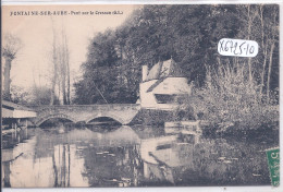 FONTAINE-SUR-AUBE- PONT SUR LE CRESSON - Bar-sur-Aube