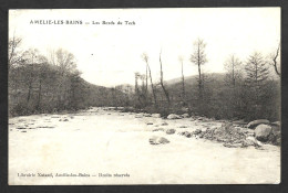 AMELIE LES BAINS    " Les Bords Du Tech"   1908 - Amélie-les-Bains-Palalda