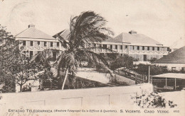 CAP VERDE / CABO VERDE - S. VICENTE, Estacao Telegraphica, 1905, Druckstelle - Cap Verde