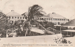 CAP VERDE / CABO VERDE - S. VICENTE, Estacao Telegraphica, 1905, Druckstelle - Cap Vert