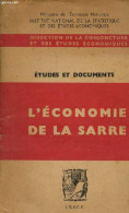 L'économie De La Sarre. - Ministère De L'Economie Nationale - 1947 - Economie