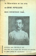 Litterature Chinoise Revue Trimestrielle - La Litterature Et Les Arts En Chine Populaire Nous Concernent Tous - Entretie - Otras Revistas