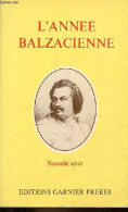 L'Année Balzacienne 1980 Nouvelle Série N°1 - La Politique Rationnelle Selon Balzac Esquisse D'une Description Synchroni - Other Magazines