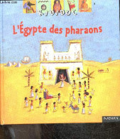 L'Egypte Des Pharaons - Kididoc N°23 - Sylvie Baussier, Rémi Saillard (Illustrations) - 2002 - Other & Unclassified