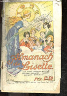 Almanach De Lisette 1926 - Nouvelles, Monologues, Histoires Amusantes, Varietes, Jeux, Modes, Ouvrages, Recettes - COLLE - Autres & Non Classés