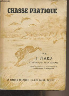 Chasse Pratique - Nard J. - 1947 - Chasse/Pêche