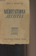 Méditations Jécistes - Collection "Jéciste" N°9 - Le Presbytre Jean - 1944 - Religion