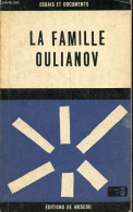 La Famille Oulianov - Collection " Essais Et Documents ". - I.Baranov - 1968 - Geografía