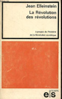 La Révolution Des Révolutions - à Propos De L'histoire De La Révolution Soviétique - Collection " Notre Temps ". - Ellei - Geografía